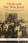 Image for China and the true Jesus