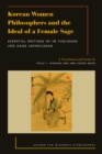 Image for Korean Women Philosophers and the Ideal of a Female Sage: Essential Writings of Im Yungjidang and Gang Jeongildang