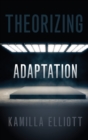 Image for Theorizing Adaptation