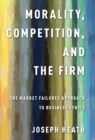 Image for Morality, Competition, and the Firm