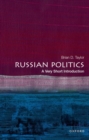 Image for Russian Politics: A Very Short Introduction