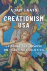Image for Creationism USA: Bridging the Impasse on Teaching Evolution