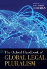 Image for The Oxford handbook of global legal pluralism