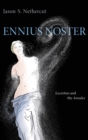 Image for Ennius noster  : Lucretius and the Annales