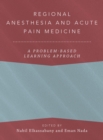 Image for Regional Anesthesia and Acute Pain Medicine: A Problem-Based Learning Approach
