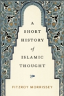 Image for A Short History of Islamic Thought