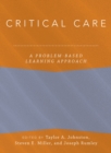 Image for Critical Care: A Problem-Based Learning Approach