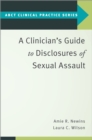 Image for Clinician&#39;s Guide to Disclosures of Sexual Assault
