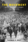Image for The Movement: The African American Struggle for Civil Rights
