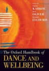 Image for The Oxford Handbook of Dance and Wellbeing