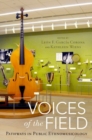 Image for Voices of the field  : pathways in public ethnomusicology