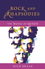Image for Rock and rhapsodies  : the music of Queen