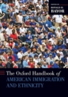 Image for Oxford Handbook of American Immigration and Ethnicity