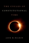 Image for The Cycles of Constitutional Time