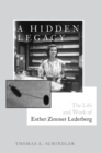 Image for Hidden Legacy: The Life and Work of Esther Zimmer Lederberg