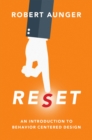 Image for Reset: An Introduction to Behavior Centered Design