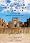Image for Oxford World History of Empire: Volume One: The Imperial Experience
