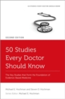 Image for 50 Studies Every Doctor Should Know