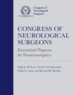 Image for Congress of Neurological Surgeons essential papers in neurosurgery