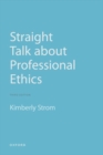 Image for Straight talk about professional ethics