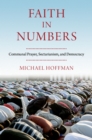 Image for Faith in numbers: religion, sectarianism, and democracy