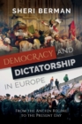 Image for Democracy and Dictatorship in Europe