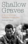 Image for Shallow Graves: A Memoir of the Ethiopia-Eritrea War