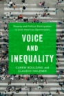 Image for Voice and inequality: poverty and political participation in Latin American democracies