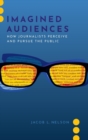Image for Imagined Audiences