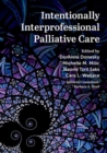 Image for Intentionally Interprofessional Palliative Care