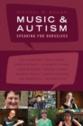 Image for Music and autism  : speaking for ourselves