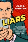 Image for Liars  : falsehoods and free speech in an age of deception