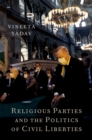 Image for Religious Parties and the Politics of Civil Liberties