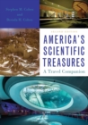 Image for America&#39;s scientific treasures  : a travel companion