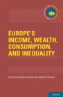 Image for Europe&#39;s income, wealth, consumption and inequality