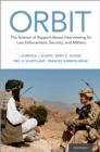 Image for ORBIT: The Science of Rapport-Based Interviewing for Law Enforcement, Security, and Military