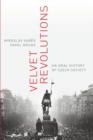 Image for Velvet revolutions  : an oral history of Czech society