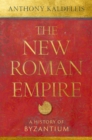 Image for New Roman Empire: A History of Byzantium