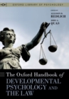 Image for The Oxford handbook of developmental psychology and the law