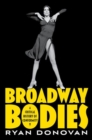 Image for Broadway bodies  : a critical history of conformity