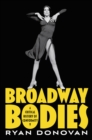 Image for Broadway Bodies: A Critical History of Conformity