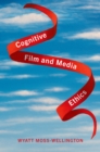 Image for Cognitive Film and Media Ethics