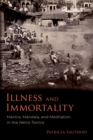 Image for Illness and Immortality: Mantra, Mandala, and Meditation in the Netra Tantra