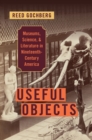 Image for Useful Objects: Museums, Science, and Literature in Nineteenth-Century America