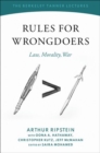 Image for Rules for wrongdoers  : law, morality, war