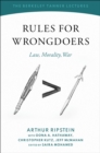 Image for Rules for Wrongdoers: Law, Morality, War
