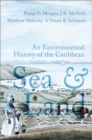 Image for Sea and land  : an environmental history of the Caribbean