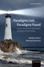 Image for Paradigms Lost, Paradigms Found: Lessons Learned in the Fight Against the Stigma of Mental Illness