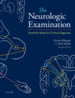 Image for The Neurologic Examination: Scientific Basis for Clinical Diagnosis