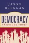 Image for Democracy: A Guided Tour